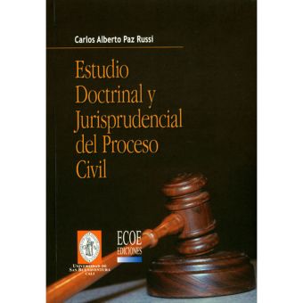estado doctrinal y jurisprudencial del proceso civil