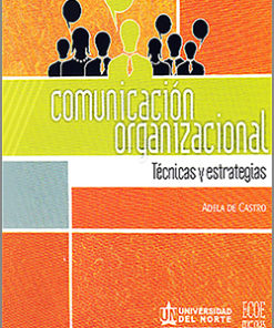 Comunicación organizacional - 1ra Edición