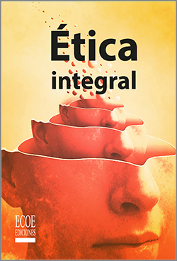 Ética integral - 1ra Edición