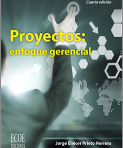 Proyectos enfoque gerencia - 4ta edición