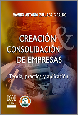Creación y consolidación de empresas -1ra Edición