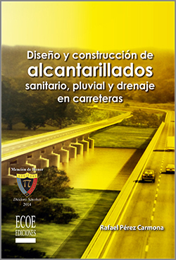 Diseño y construcción de alcantarillados - 1ra Edición