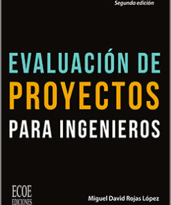 Evaluación de proyectos de ingenieros - 2da Edición
