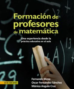 formacion de profesores de matematica - 1ra edición