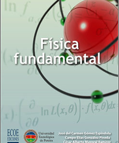Física fundamental - 1ra Edición