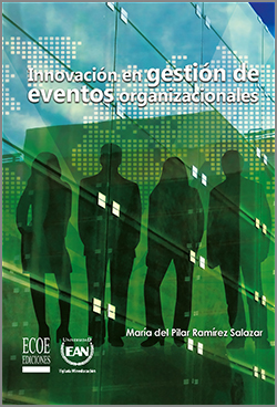 Innovación en gestión de eventos organizacionales - 1ra edición