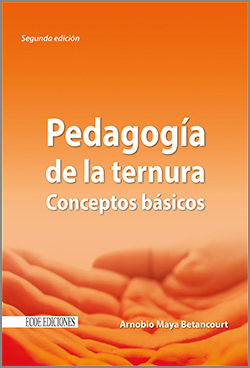 Pedagogía de la ternura conceptos básicos - 2da Edición