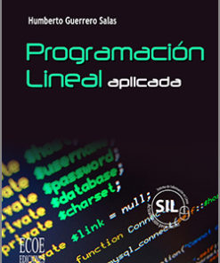 Programación Lineal aplicada -1ra Edición