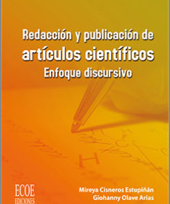 Redaccion y publicacion de articulos cientificos - 1ra Edición
