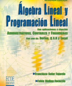 Algebra lineal y programación lineal - 2da edición