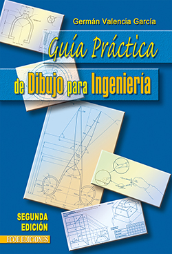 Guía práctica de dibujo para ingeniería