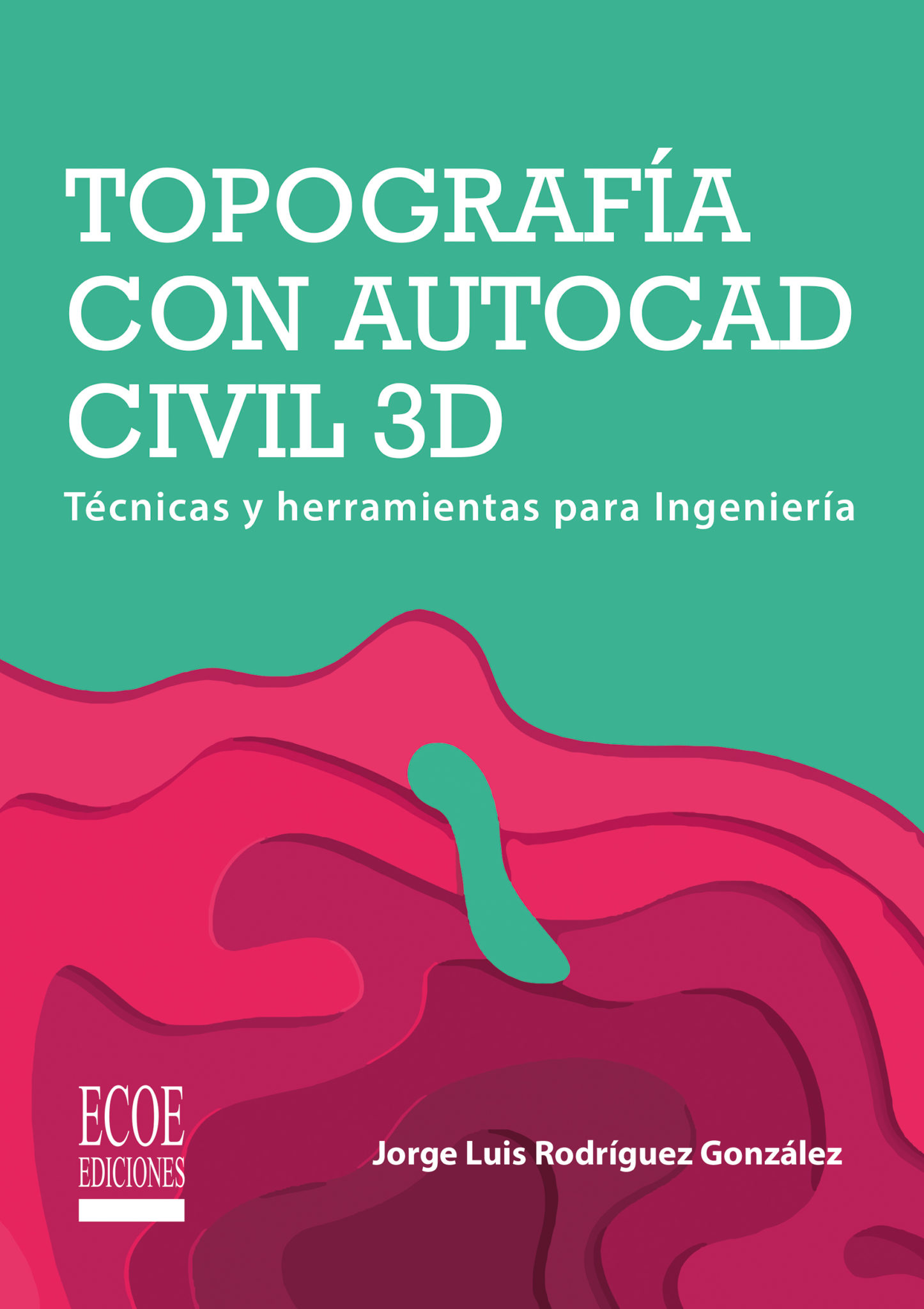 Ebooks De Ingenieria Civil Diseno Geometrico De Vias Con Civil 3d
