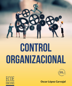 Control-organizacional-1ra-edicion-impreso-ecoe-ediciones-9789585032347