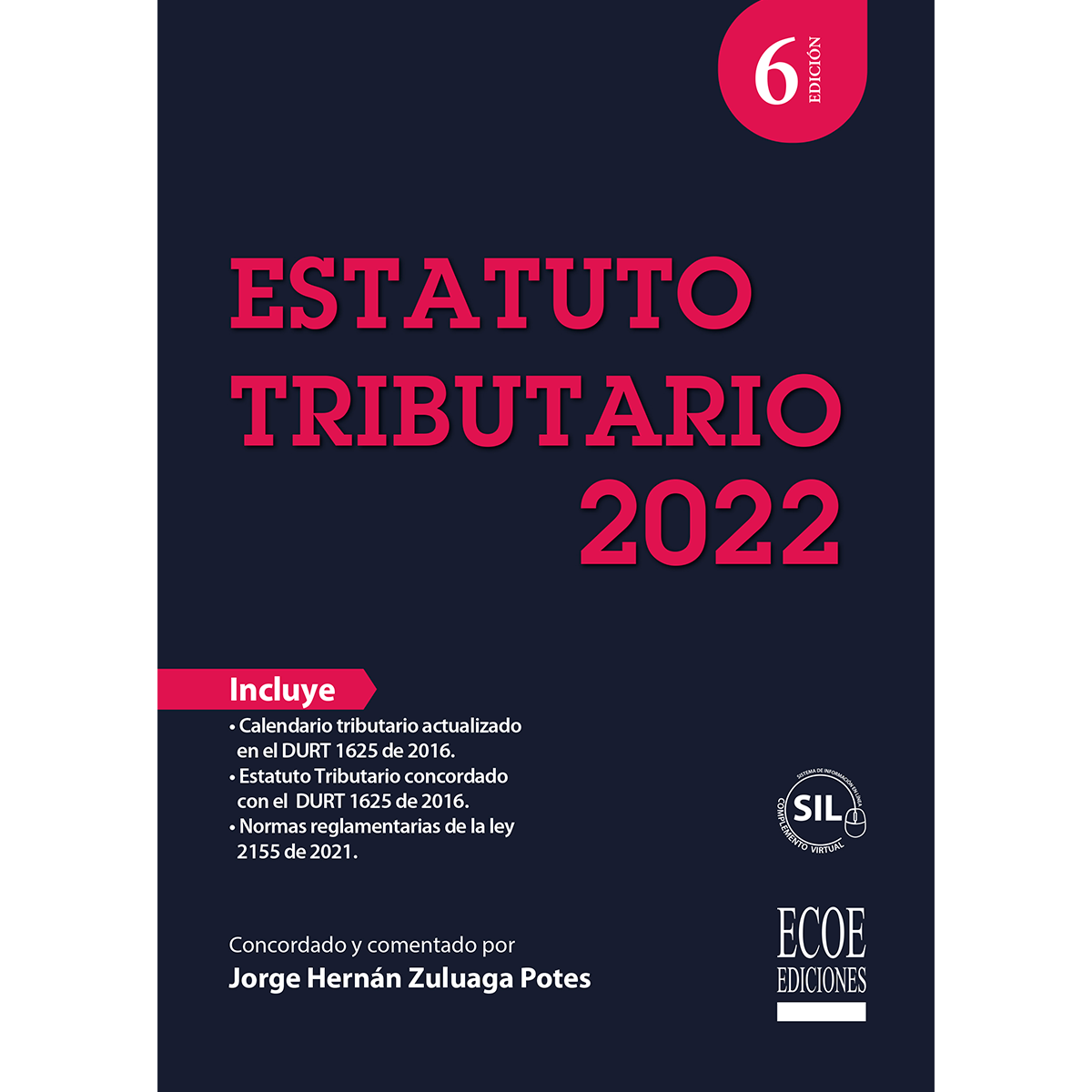 Estatuto tributario 2022 6ta edición (Edición en Español) Ecoe